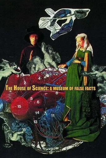 The House Of Science: A Museum Of False Facts (1991)