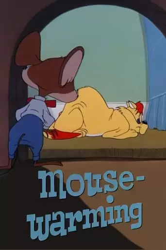 Mouse-Warming (1952)
