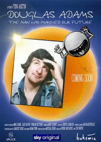 Douglas Adams: The Man Who Imagined Our Future (2025)