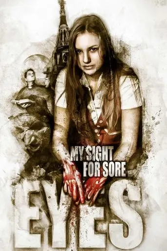 My Sight for Sore Eyes (2014)