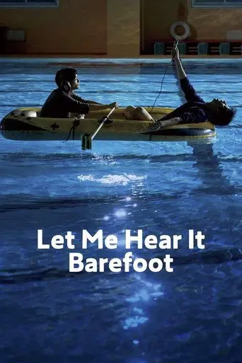 Let Me Hear It Barefoot (2021)
