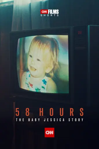 58 Hours: The Baby Jessica Story (2021)
