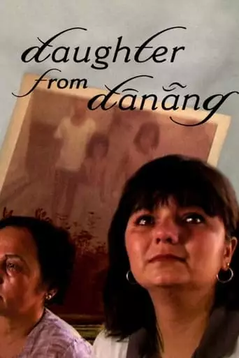 Daughter From Danang (2002)