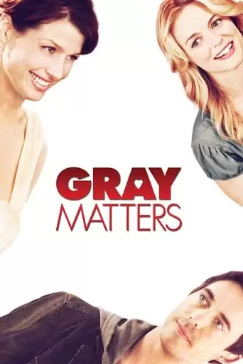 Gray Matters (2007)