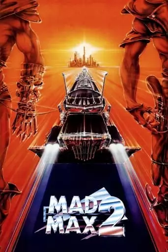 Mad Max 2: The Road Warrior (1981)