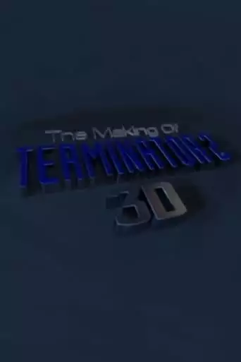 The Making Of 'Terminator 2 3D' (2000)