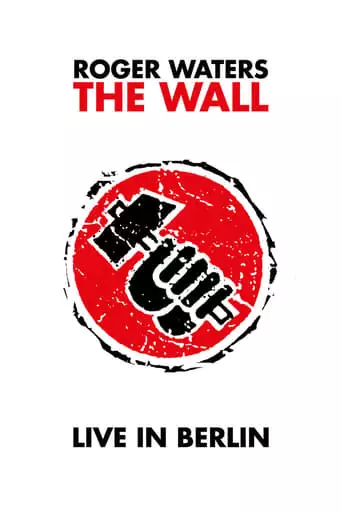 Roger Waters: The Wall - Live in Berlin (1990)
