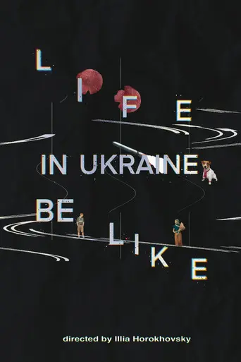 Life in Ukraine be like (2026)