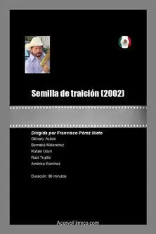 Semilla de traición (2002)
