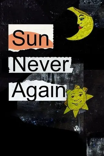 Sun Never Again (2024)