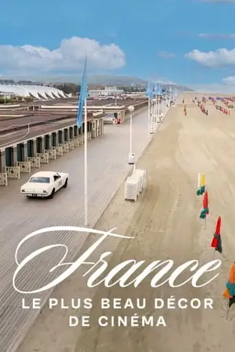 France, Le Plus Beau Decor De Cinema (2024)