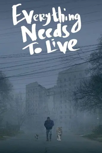 Everything Needs to Live (2024)