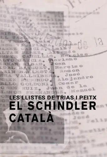 Les llistes de Trias i Peitx. El Schindler català (2021)