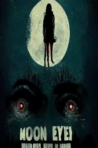 Moon Eyes (2022)