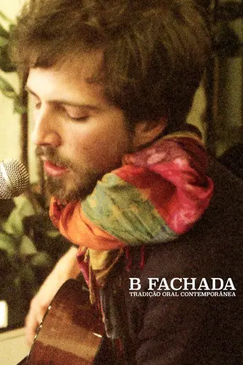 B Fachada: Tradição Oral Contemporânea (2009)