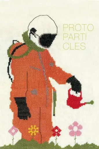 Protoparticles (2009)