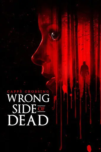 Capps Crossing: Wrong Side of Dead (2026)