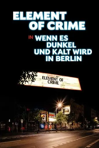 Element of Crime in Wenn es dunkel und kalt wird in Berlin (2024)