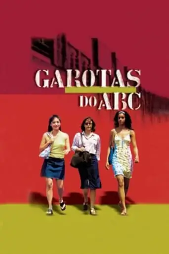 Garotas Do ABC (2003)