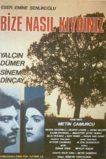 Bize Nasıl Kıydınız (1994)