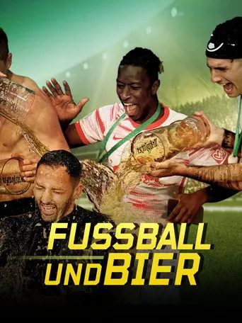 Fußball und Bier: Wo Geld und Alkohol fließen (2022)