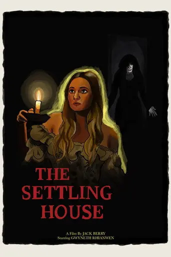 The Settling House (2020)