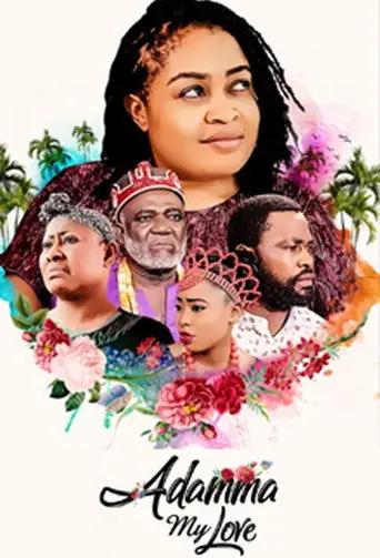Adamma My Love (2018)