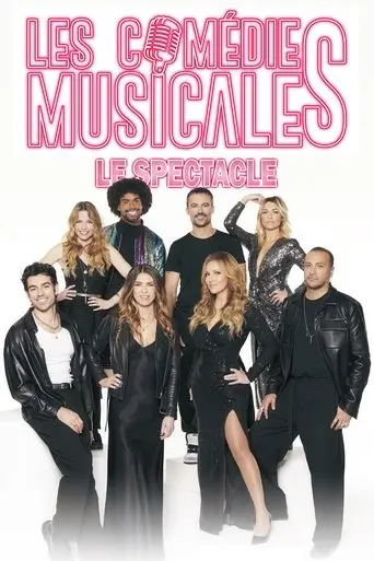 Les Comédies Musicales, le Spectacle (2024)
