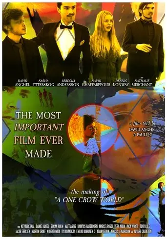 The Most Important Film Ever Made: The Making Of A One Crow World (2020)