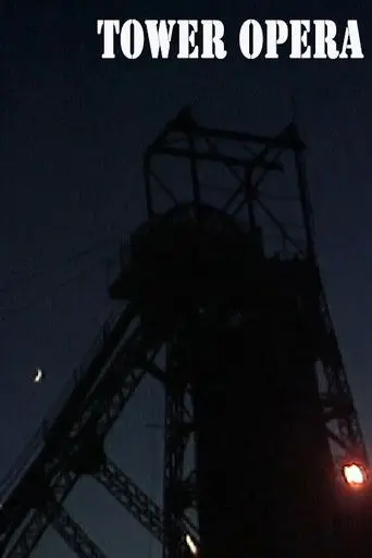 Tower Opera (2002)