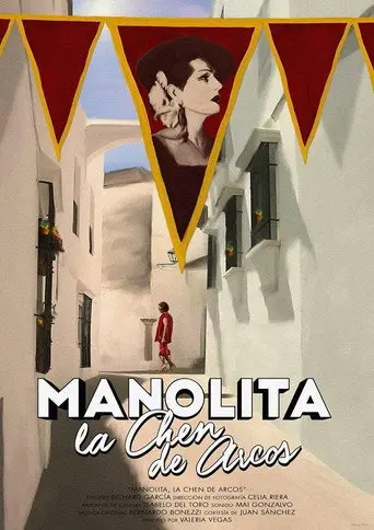 Manolita, la Chen de Arcos (2016)