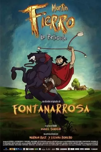 Martin Fierro, La Pelicula (2007)