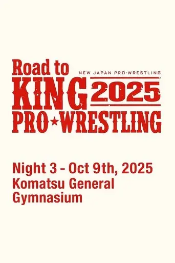 NJPW Road to King of Pro-Wrestling 2025 - Day 3 (2025)