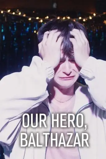 Our Hero, Balthazar (2025)