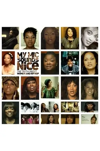 My Mic Sounds Nice: A Truth About Women and Hip Hop (2010)