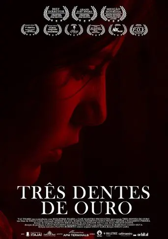 Três Dentes de Ouro (2015)