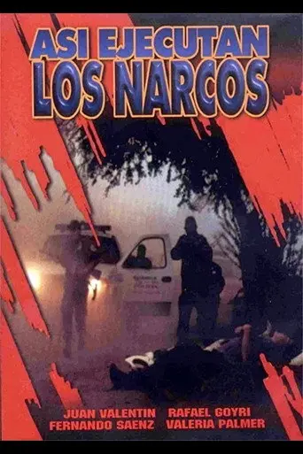 Así ejecutan los narcos (1999)