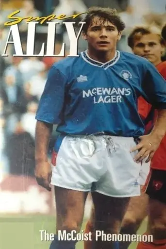 Super Ally: The McCoist Phenomenon (1991)