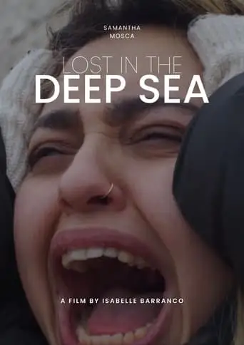 Lost In The Deep Sea (2024)