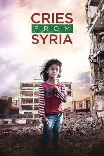 Cries From Syria (2017)