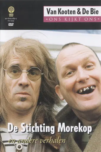 Van Kooten & De Bie: Ons Kijkt Ons 3 - De Stichting Morekop (1997)