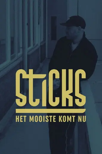 Sticks - Het Mooiste Komt Nu (2022)