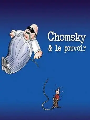 Chomsky et le pouvoir (2009)