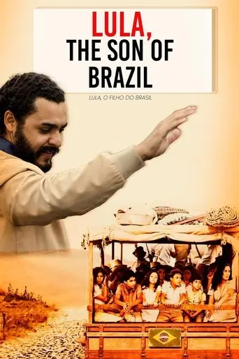 Lula, the Son of Brazil (2010)