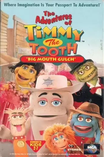 The Adventures Of Timmy The Tooth: Big Mouth Gulch (1995)
