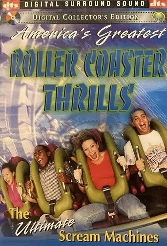 America's Greatest Roller Coaster Thrills The Ultimate Scream Machines (2000)