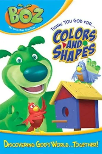 Boz: Thank You God for Colors and Shapes (2006)