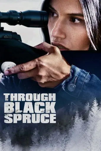 Through Black Spruce (2019)