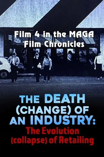 The Death (Change) of an Industry: The Evolution (Collapse) of Retailing (2022)