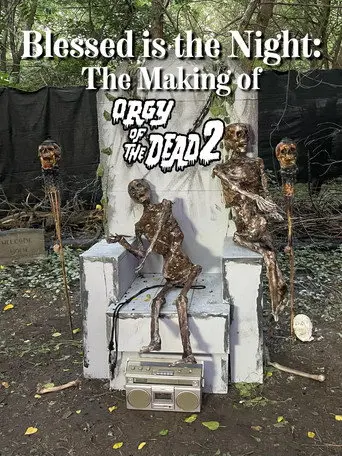 Blessed is the Night: The Making of Orgy of the Dead 2 (2026)